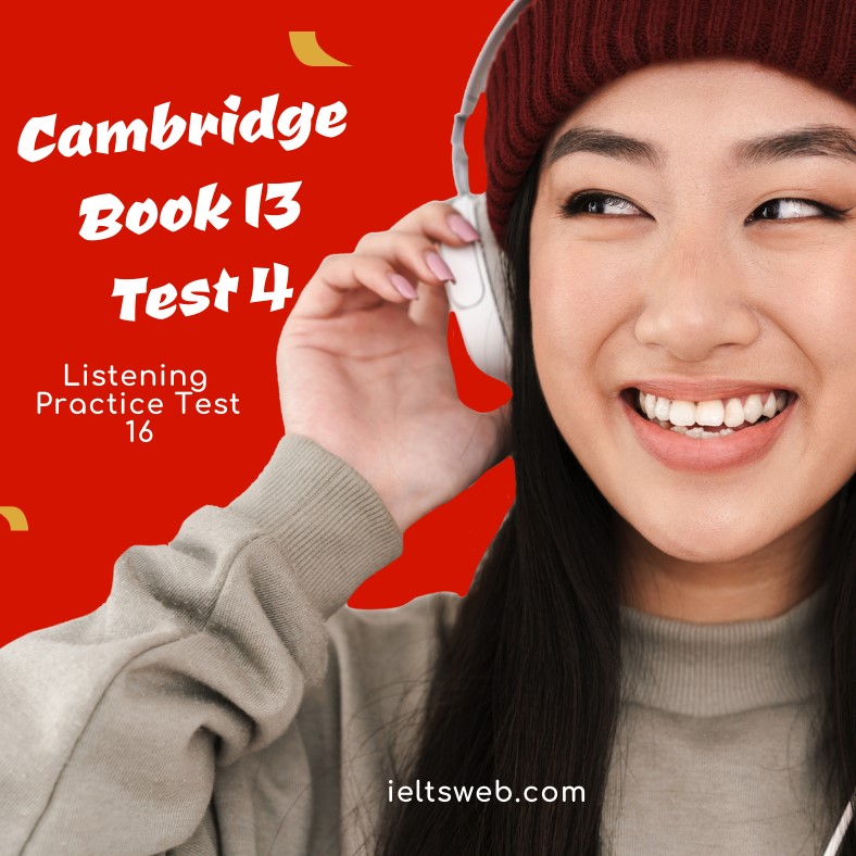 Cambridge Book 13 Test 4