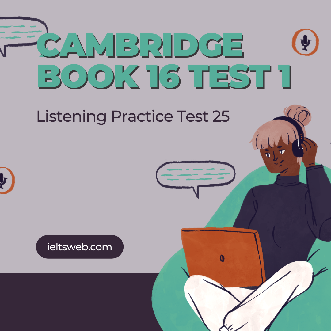 Cambridge Book 16 Test 1